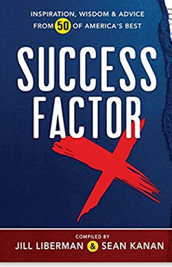 Success Factor X: Inspiration, Wisdom, and Advice from 50 of America's Best book cover