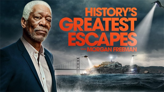 "History's Greatest Escapes with Morgan Freeman" key art