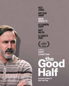 Key art for film "The Good Half" with David Arquette