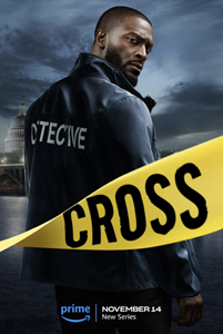 Cross, starring Aldis Hodge as Alex Cross. On November 14, all eight episodes will premiere exclusively on Prime Video